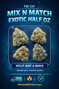 Mix n Match Exotic 14 grams!!